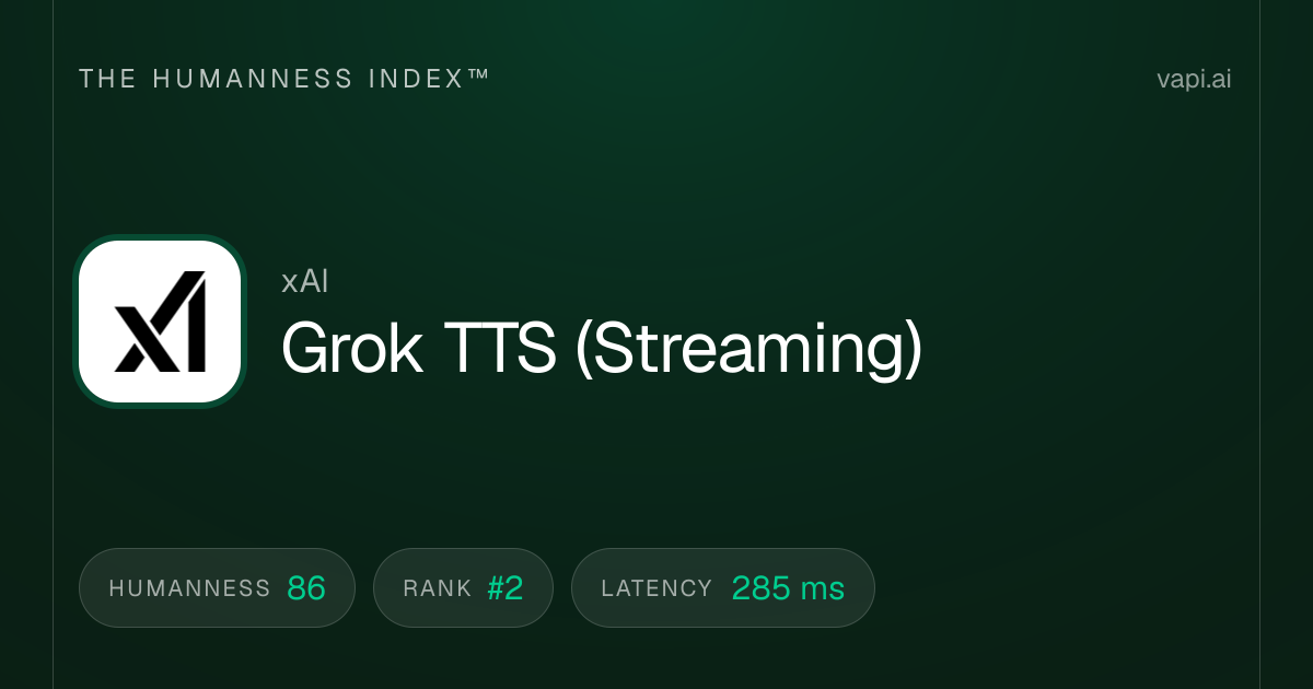 xAI Grok TTS (Streaming): Humanness & Latency | Vapi